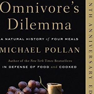 Michael Pollan – The omnivore’s dilemma