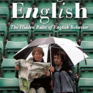 Through an anthropological lens, the English can be characterized as a withdrawn, class-conscious, ironic, understatement-loving and uptight tribe, whose members loosen up only in the pub