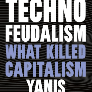 Capitalism has fallen: not due to a communist revolution, but by the hand of a new elite of rent-extracting technology companies that has grabbed power